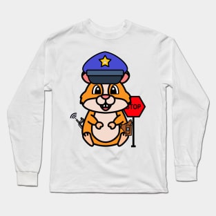 Funny hamster is a policeman Long Sleeve T-Shirt